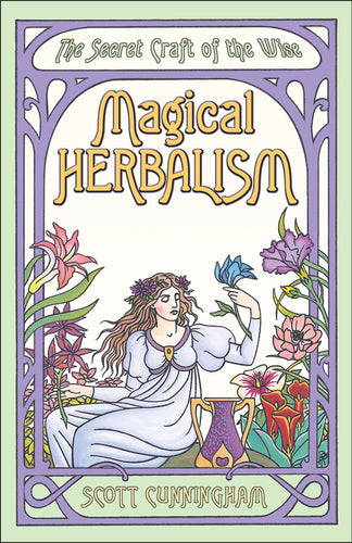 Magical Herbalism - Scott Cunningham